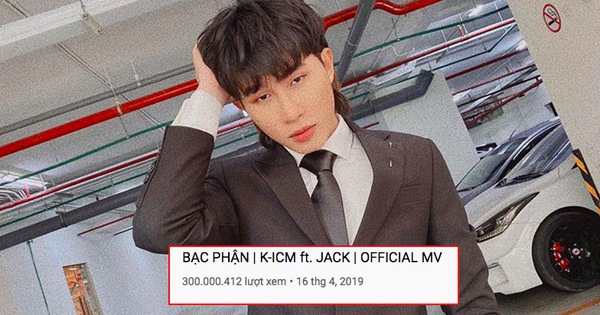 Jack chính thức trở thành nam ca sĩ Vpop đầu tiên có MV đạt 300 triệu view với “Bạc Phận”, “rinh” về 3 triệu subscribe chỉ sau thời gian ngắn