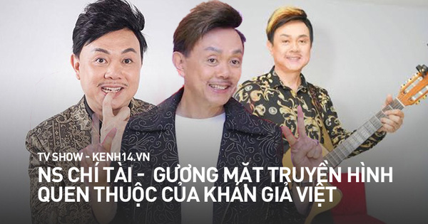 Nghệ sĩ Chí Tài – Gương mặt truyền hình hóm hỉnh, thân thương với khán giả Việt