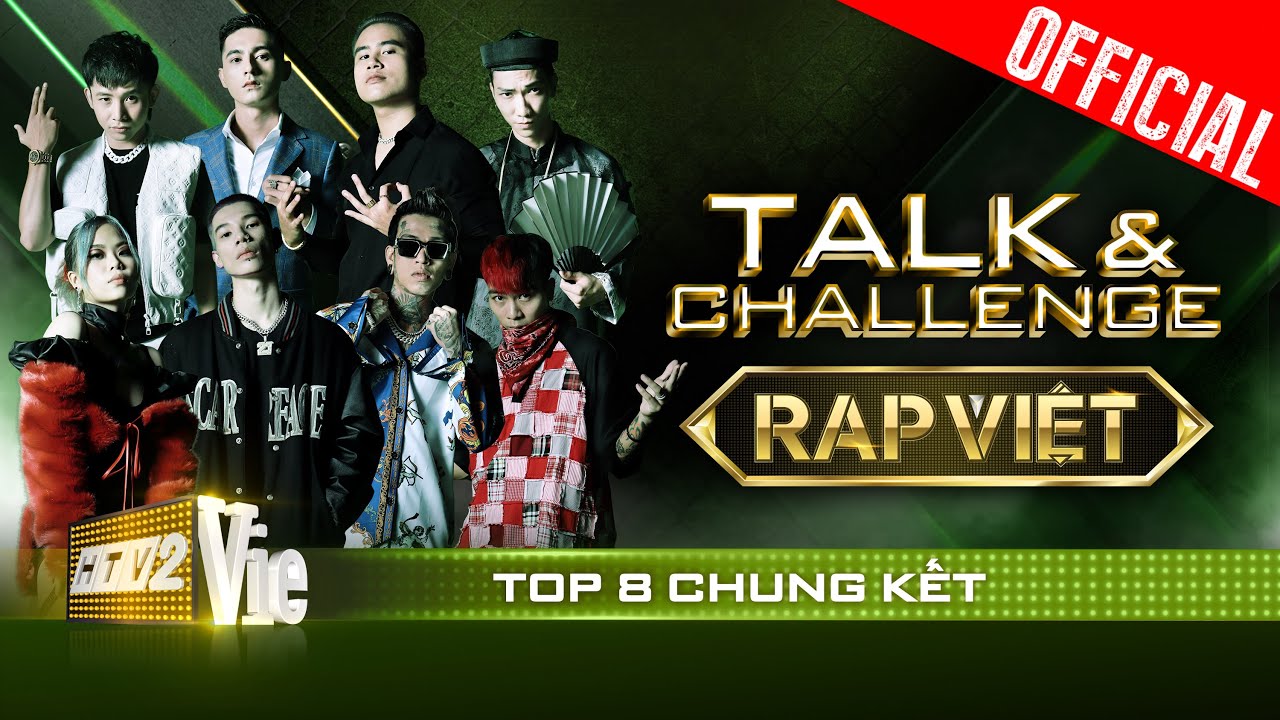 Talk & Challenge #5: Trước giờ G đại chiến, top 8 tiết lộ nước đi sắp tới tại chung kết | RAP VIỆT