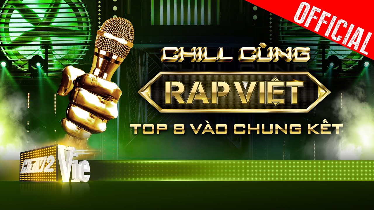 Hành trình vào chung kết của 8 thí sinh Rap Việt | Chill cùng Rap Việt