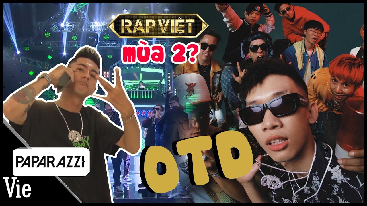 ViePaparazzi | OTD Gang sẽ tham gia Rap Việt mùa 2, bước tiếp con đường Ricky Star và Lăng LD? | Rap Việt