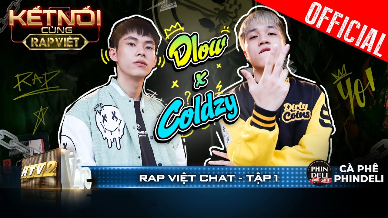 Rap Việt Chat #1: DLow, Coldzy so kè độ đẹp trai, chẳng ngại diss nhau siêu lầy lội|Rap Việt – Mùa 2