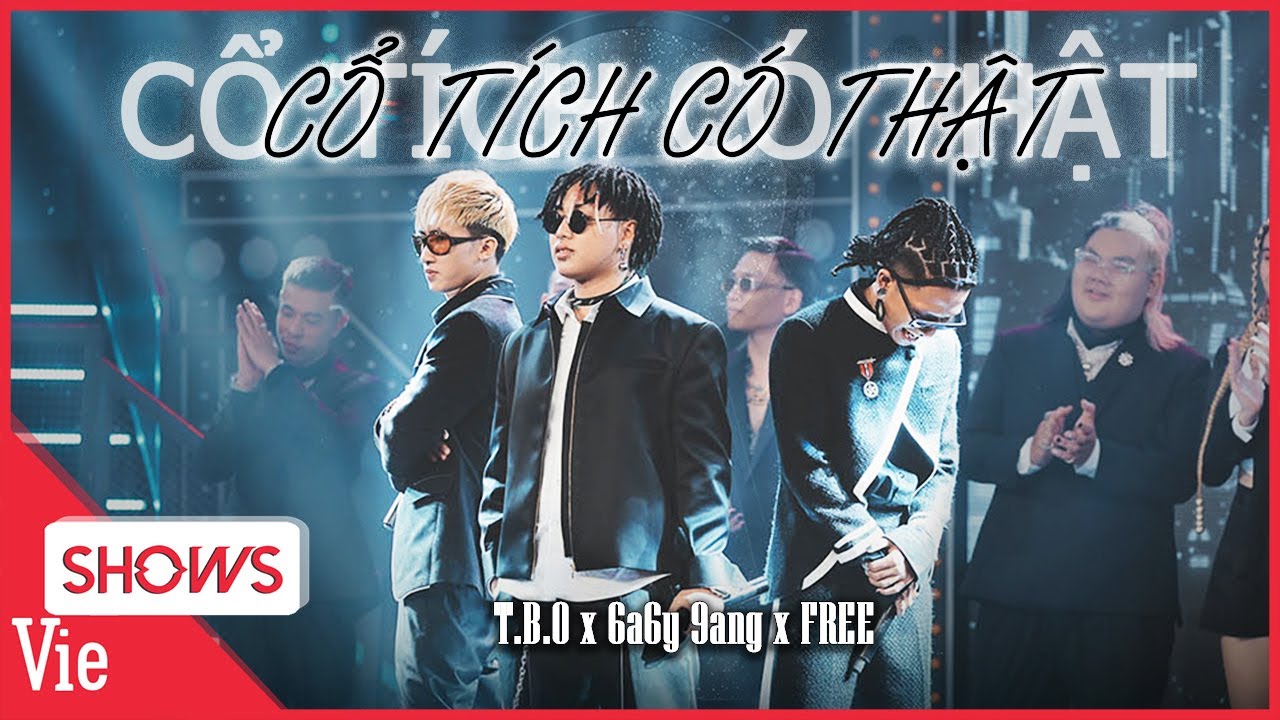 6a6y 9gang – TBO – Free kill con beat cực mượt với Cổ Tích Có Thật |Rap Việt Live Stage
