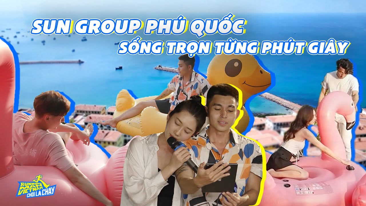 Sống trọn từng phút giây tại Phú Quốc cùng dàn cast Running Man Vietnam - Chơi là Chạy.