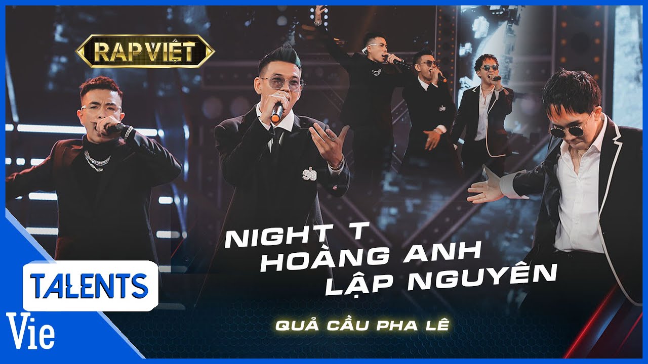 Lập Nguyên lột xác, Night T đảo vần, Hoàng Anh bùng nổ với "Quả cầu pha lê" | Rap Việt Mùa 2