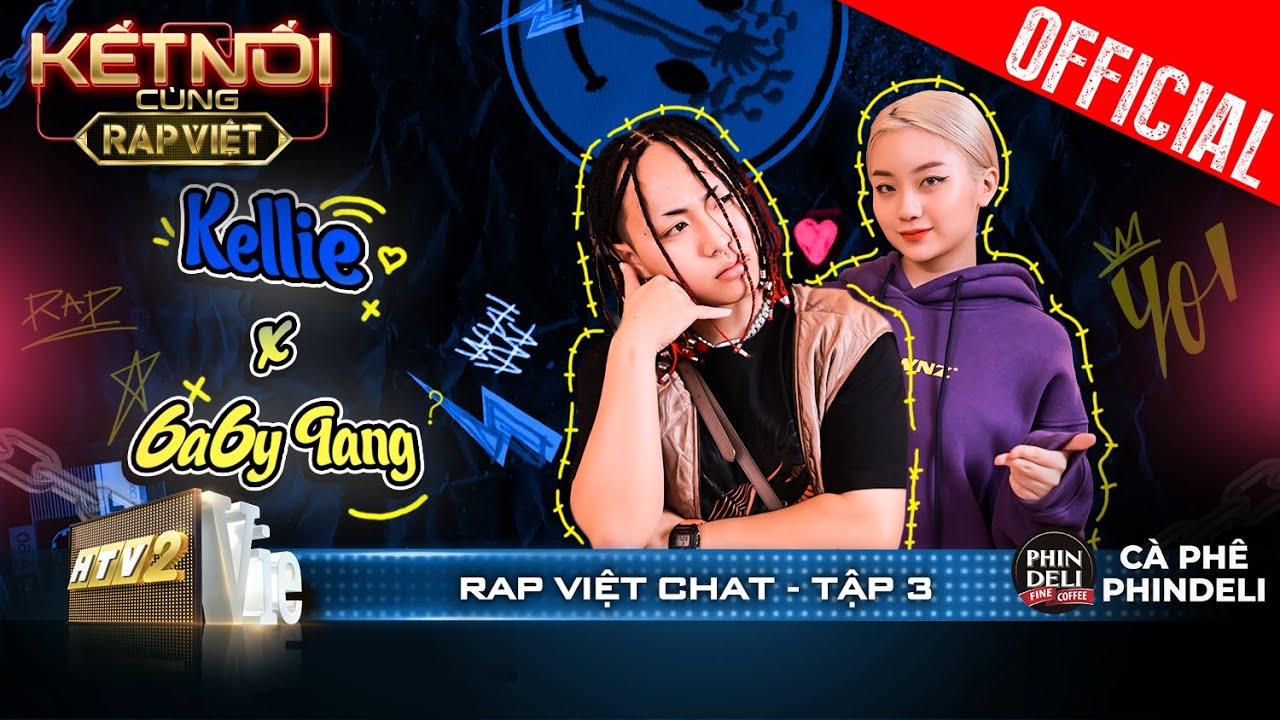 Rap Việt Chat #3: Kellie từng thu mình vì scandal, 6a6y 9ang lộ tài lẻ cực ngầu |Rap Việt – Mùa 2
