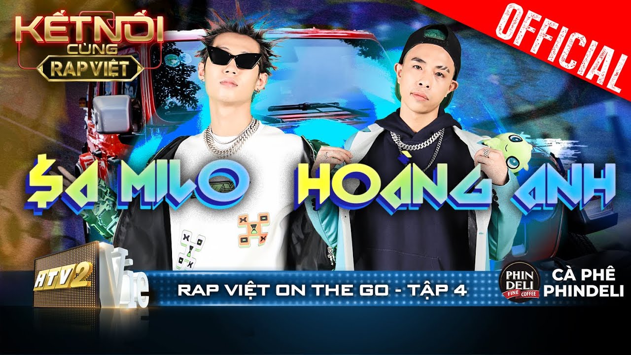 Rap Việt On The Go #4: $A Milo sốc khi Hoàng Anh không yêu nữ rapper vì sợ bị diss |Rap Việt – Mùa 2