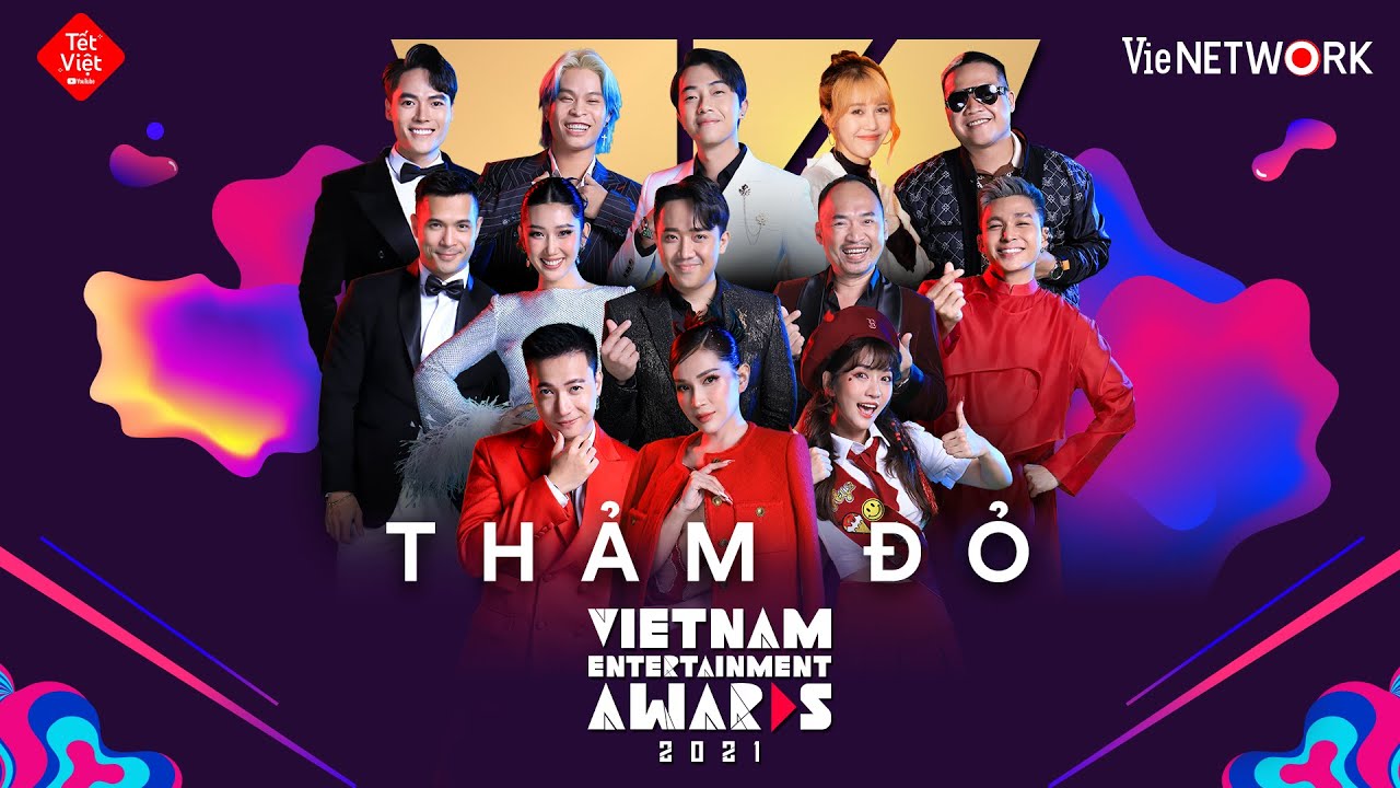 Thảm đỏ đêm Gala trao giải VIETNAM ENTERTAINMENT AWARDS 2021 | Tết Việt – YouTube x VieNetwork