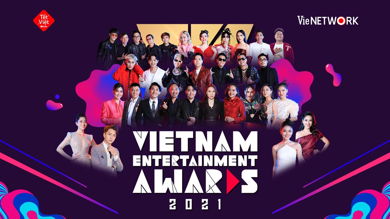VIETNAM ENTERTAINMENT AWARDS 2021 – Đêm vinh danh những nhà sáng tạo nội dung YouTube | Tết Việt