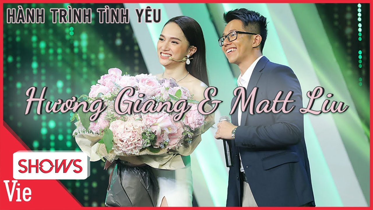 Hương Giang – Matt Liu và hành trình đầy xúc cảm của cặp đôi trai tài gái sắc đến với nhau tại NALA