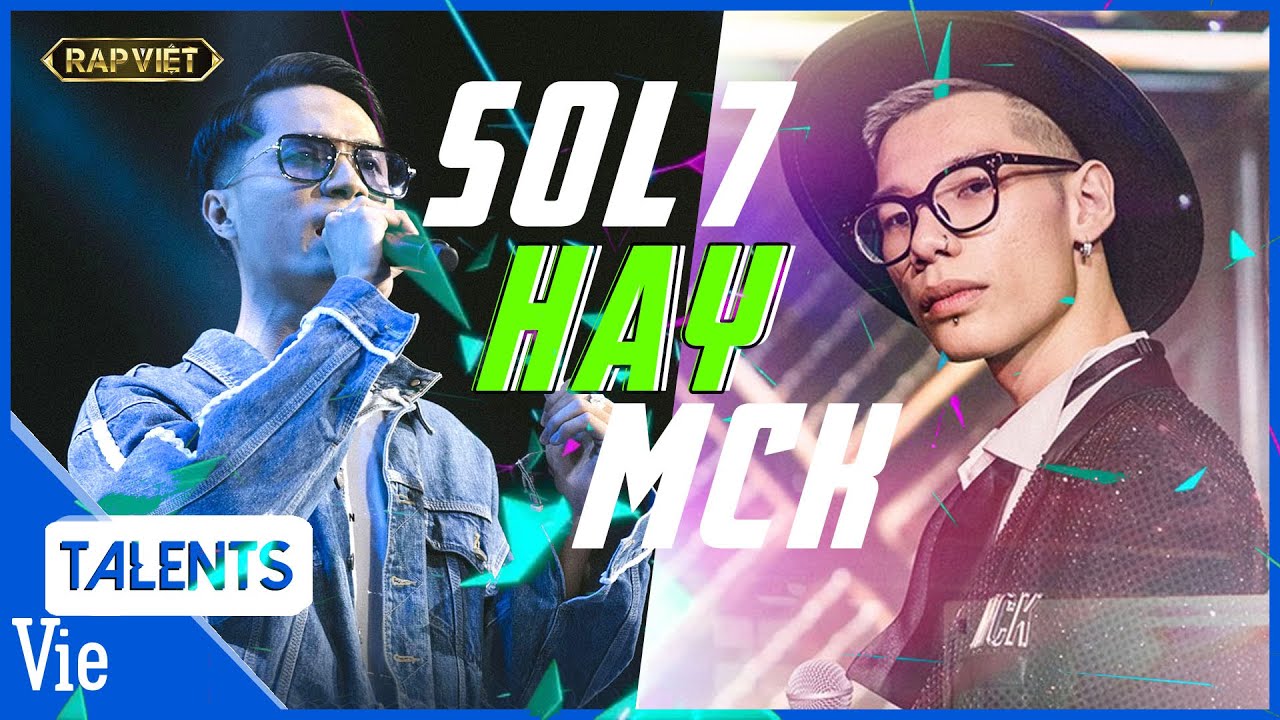 MCK vs SOL7: Ai đóng tune đỉnh hơn? | Rap Việt