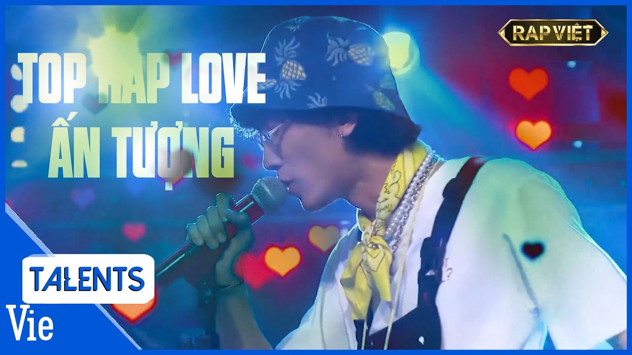Những bản RAP LOVE cực cuốn nhất định phải nghe 1 lần trong đời | Rap Việt Best Collection