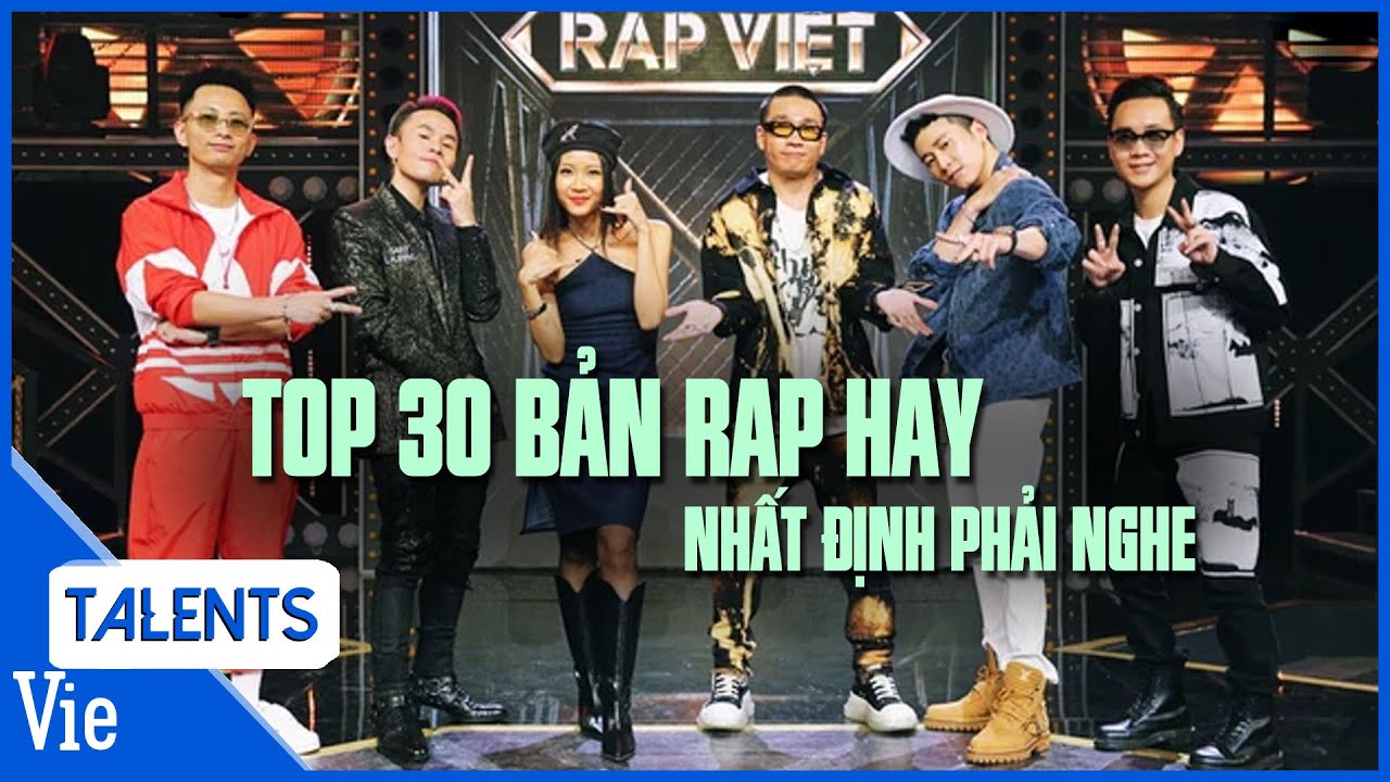 Top 30 tiết mục Rap đỉnh của đỉnh nhất định phải nghe 1 lần trong đời | Rap Việt Best Collection