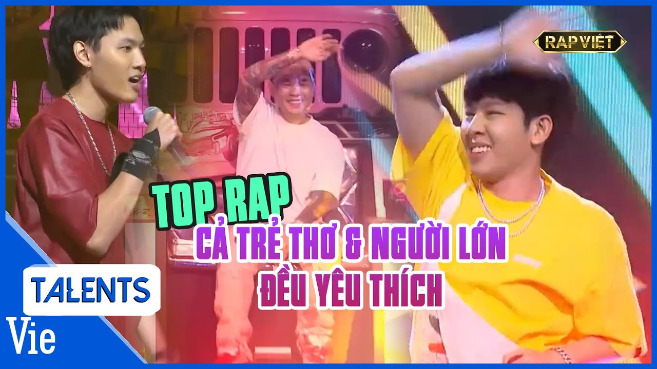Top bản rap trẻ em người lớn đều yêu thích phải nghe 1 lần trong đời | Rap Việt Best Collection