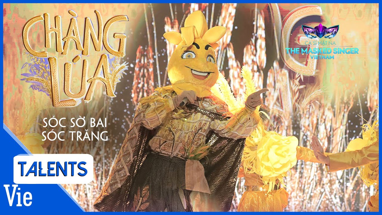 Sóc Sờ Bai Sóc Trăng – CHÀNG LÚA | The Masked Singer Vietnam – Ca Sĩ Mặt Nạ