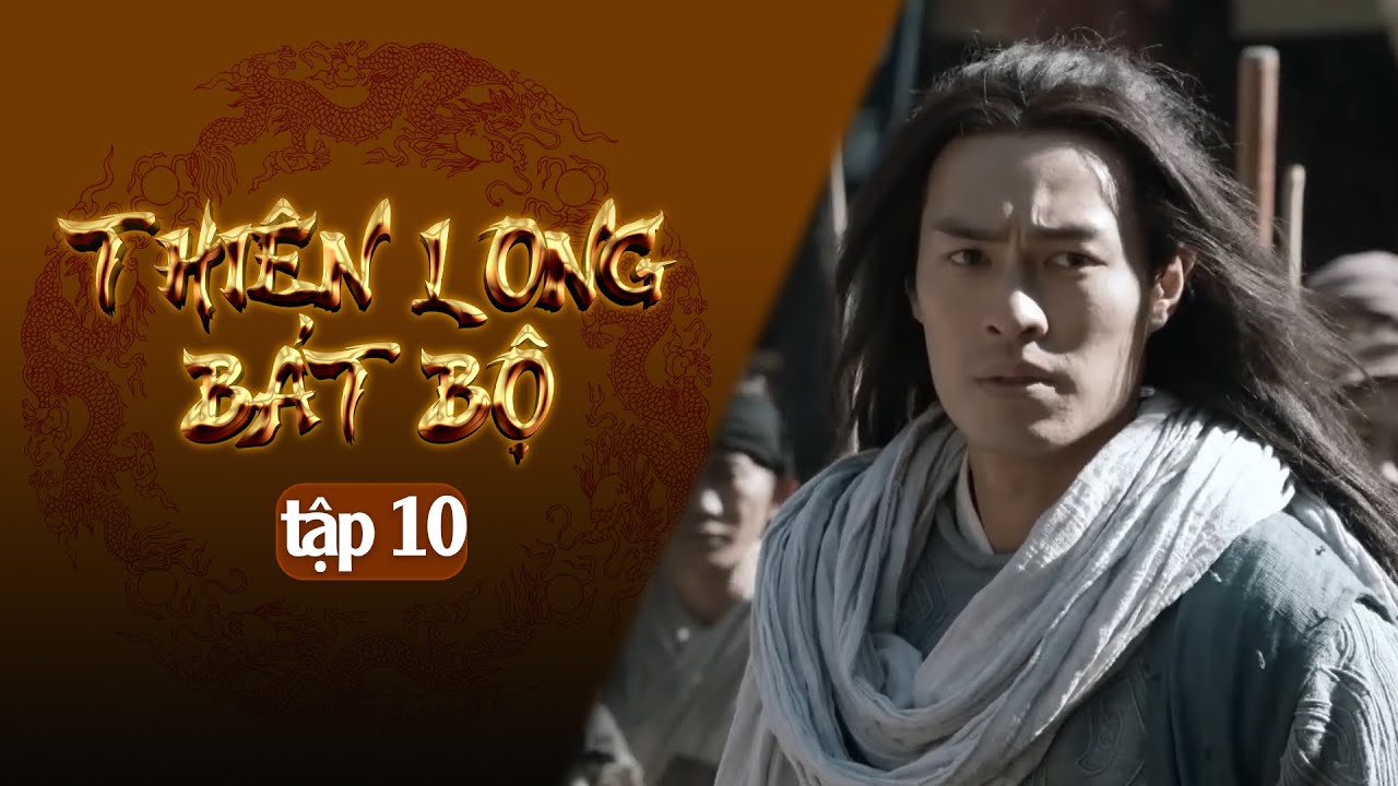 THIÊN LONG BÁT BỘ - Tập 10 | Kiều Phong bày binh bố trận đánh quân Liêu