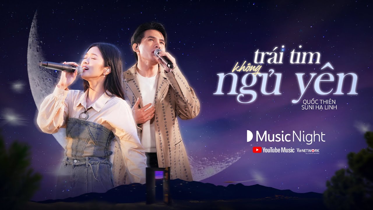 Trái Tim Không Ngủ Yên - Suni Hạ Linh ft. Quốc Thiên | YouTube Music Night Vietnam