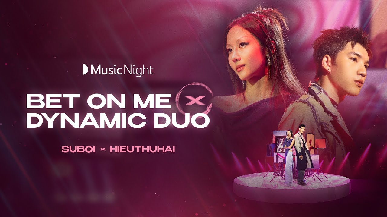 Dynamic Duo x Bet On Me – HIEUTHUHAI Suboi lần đầu kết hợp BIG HIT để đời | Music Night Live Stage
