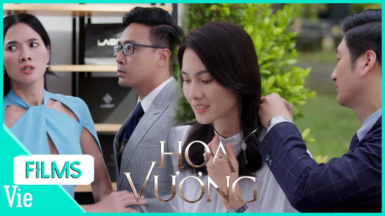 HOA VƯƠNG | Anh Thư được Hải Đăng trao vật định tình, bất ngờ gặp lại tình cũ có nguy cơ lộ bí mật