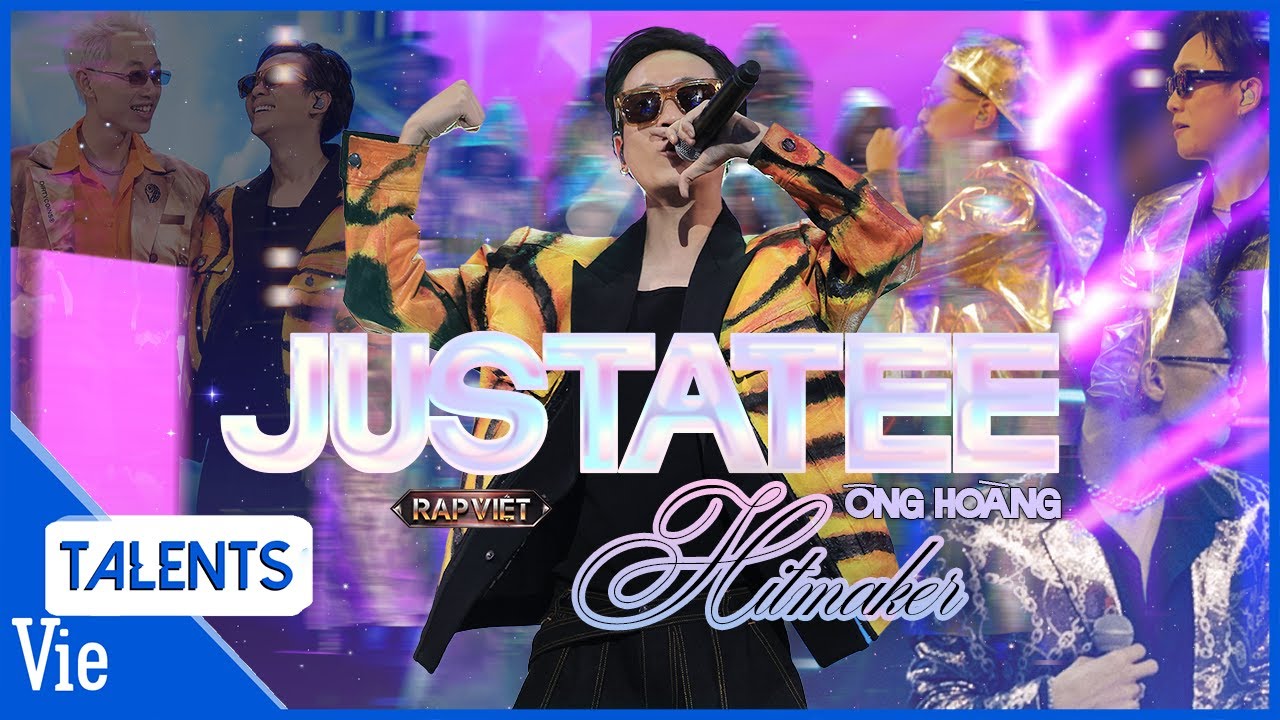 JustaTee aka ông hoàng Hitmaker – đụng vô bài nào là HIT bài đó tại 3 mùa Rap Việt