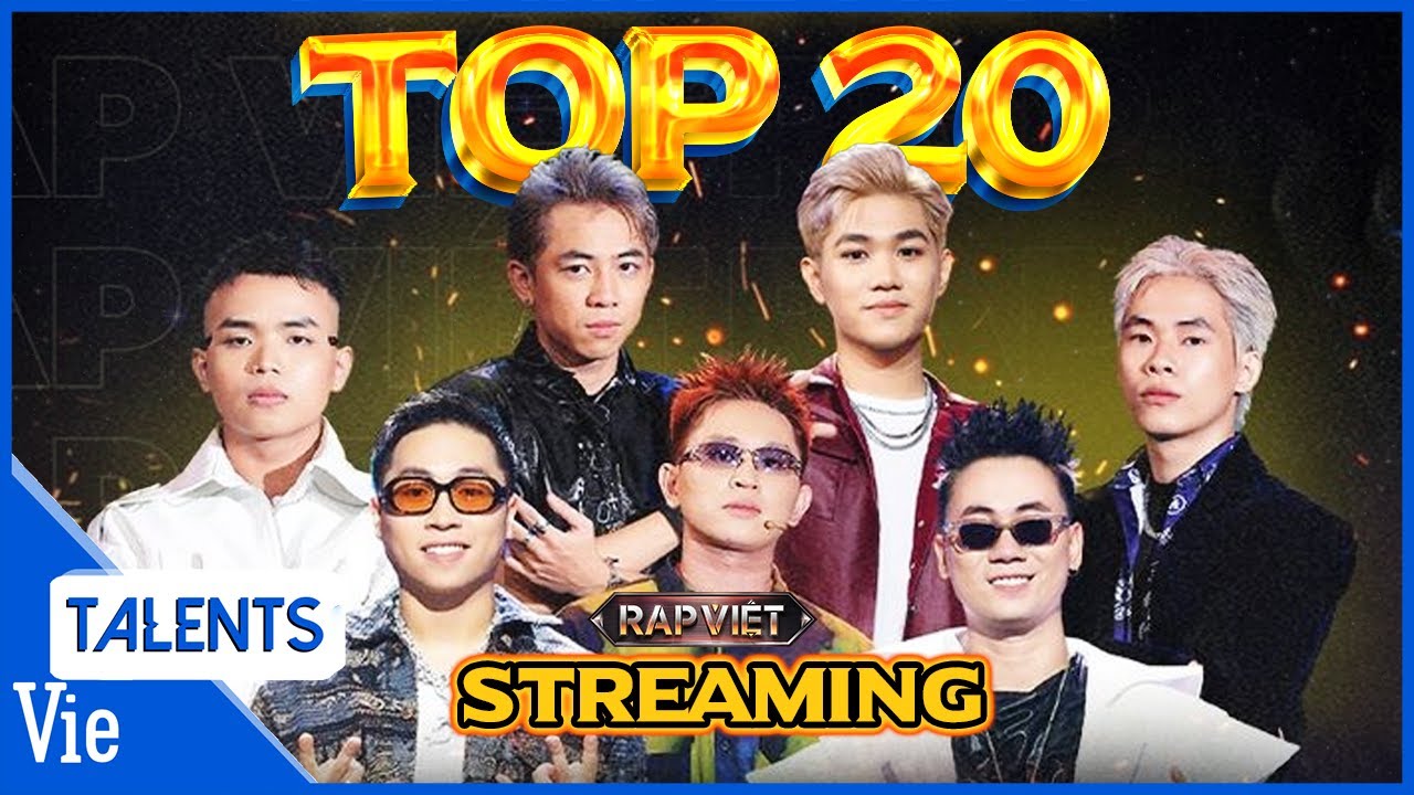 TOP 20 BẢN RAP có lượt stream khủng cùng lúc có mặt trên bảng xếp hạng nhạc số  của RAP VIỆT MÙA 3