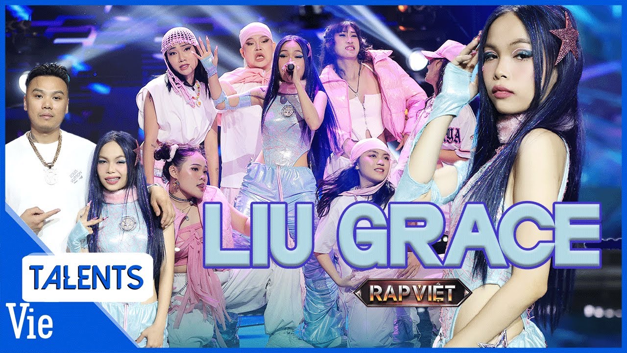 Vành khuyên Liu Grace và hành trình tiến tới đêm chung kết cực ấn tượng | Playlist Rap Việt 2023