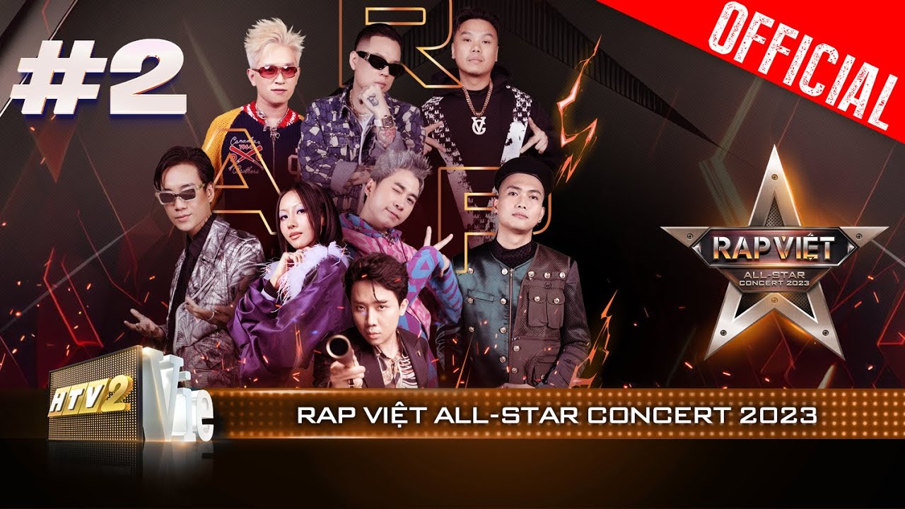 Phần 2/3 – Đại nhạc hội Rap Việt All-star Concert 2023 | Đêm nhạc Rap & HipHop lớn nhất Việt Nam