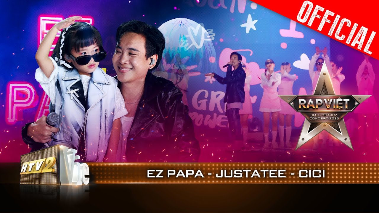 Live Concert: EZ PAPA – JustaTee | Rap Việt All-star Concert 2023