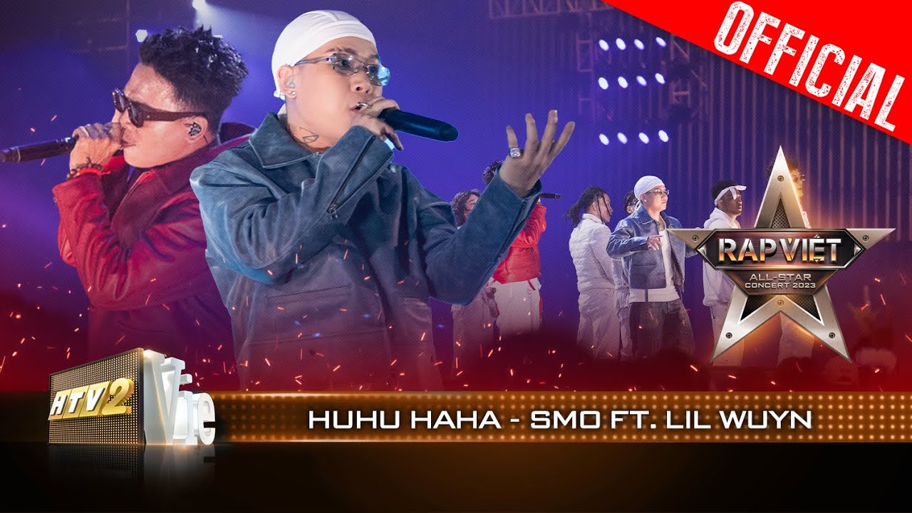 Live Concert: Huhu Haha – SMO ft. Lil Wuyn | Rap Việt All-star Concert 2023