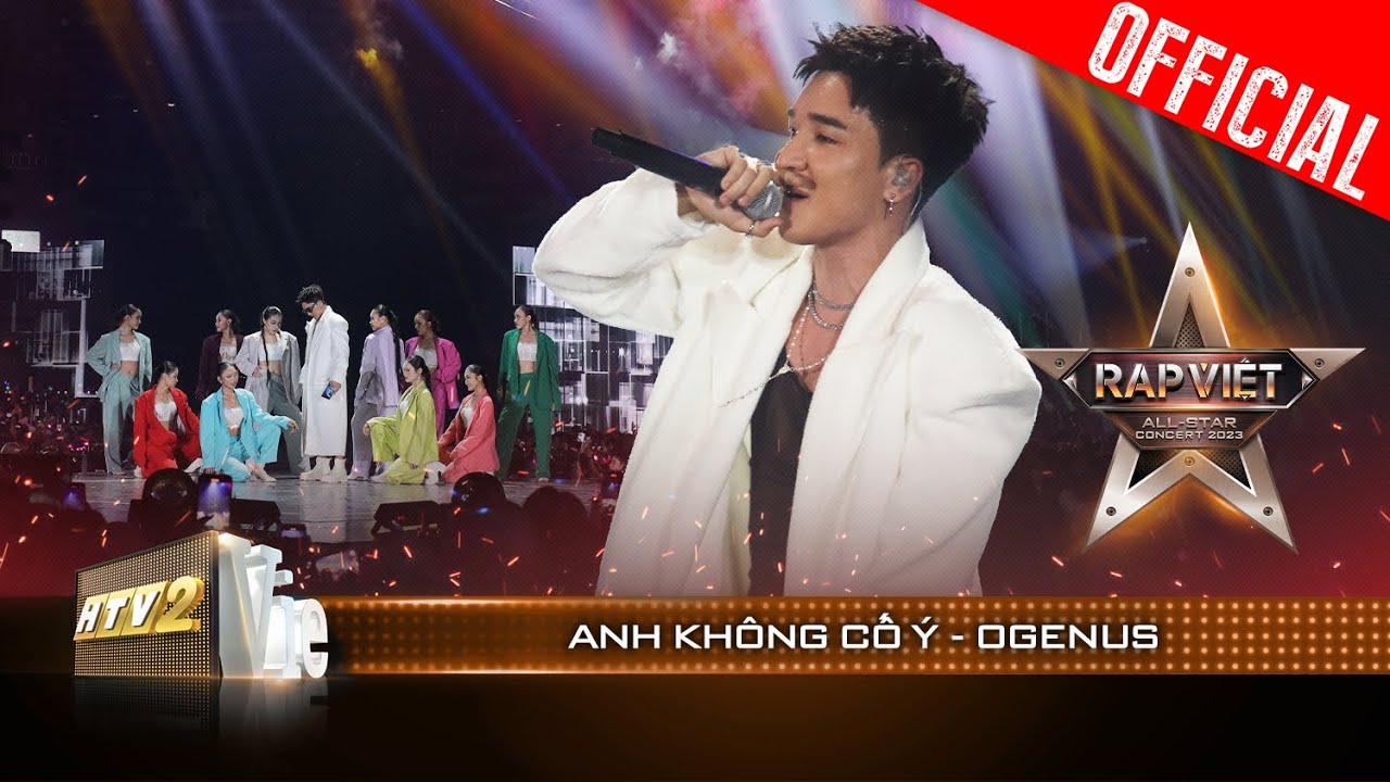 Live Concert: Anh Không Cố Ý – OgeNus | Rap Việt All-star Concert 2023