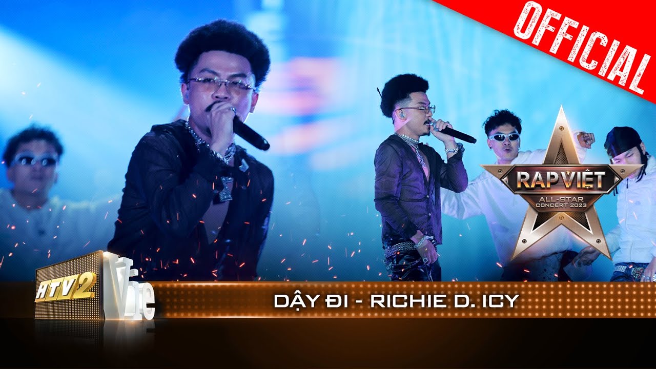 Live Concert: Dậy Đi – Richie D. ICY | Rap Việt All-star Concert 2023