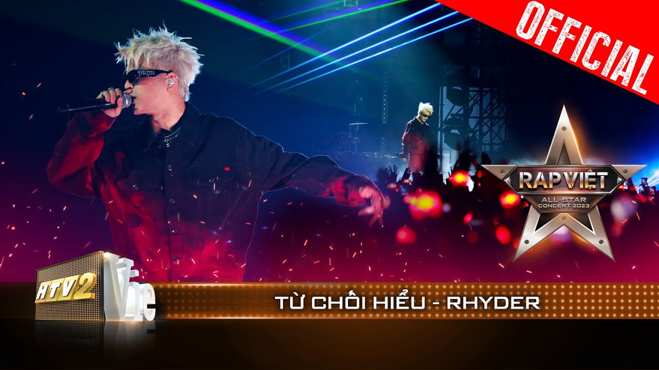 Live Concert: Từ Chối Hiểu – Rhyder | Rap Việt All-star Concert 2023