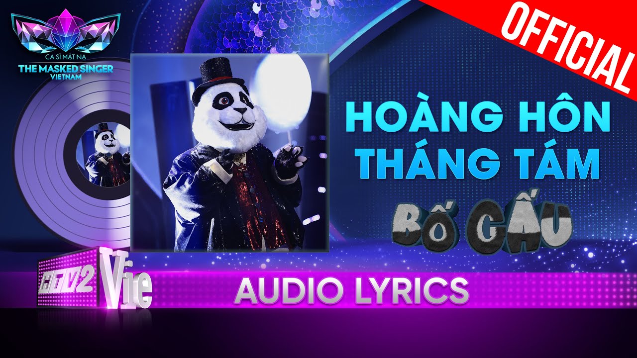 Hoàng Hôn Tháng 8 – Bố Gấu | The Masked Singer Vietnam 2023 [Audio Lyric]