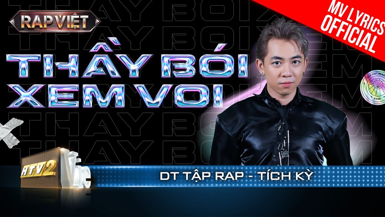 Thầy Bói Xem Voi – DT Tập Rap – Team B Ray | Rap Việt 2023 [MV Lyrics]