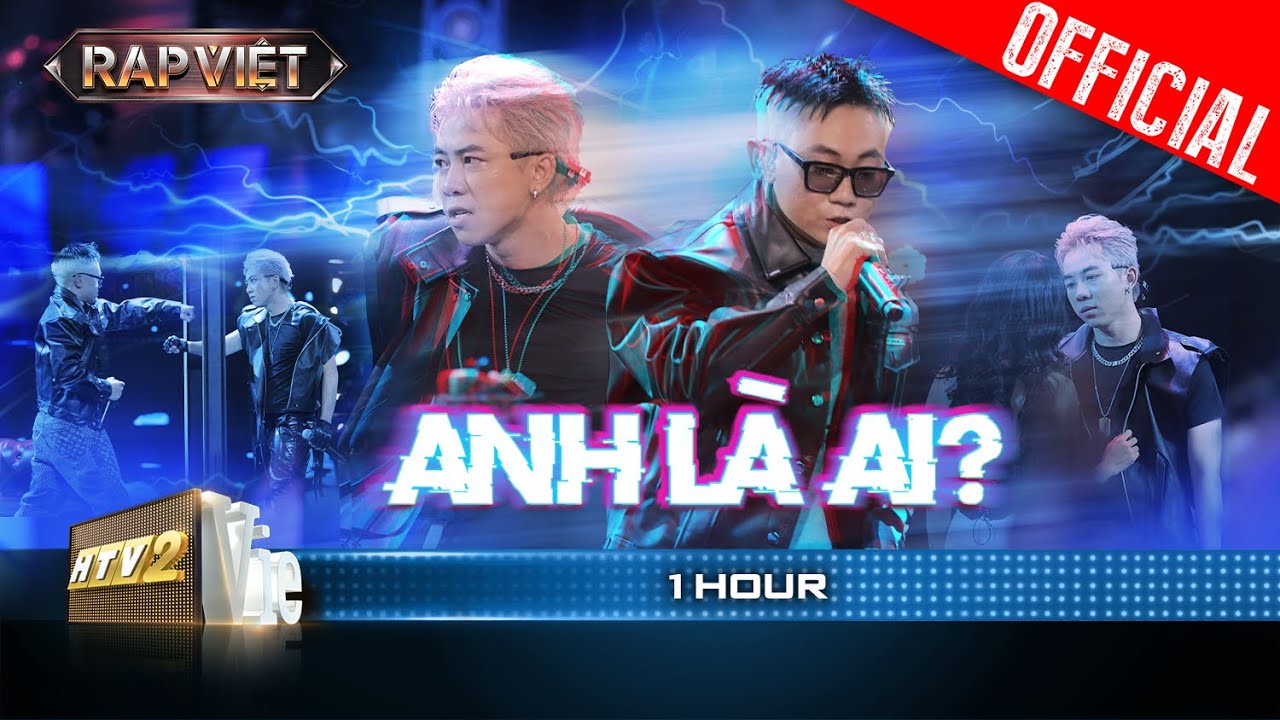 [1 HOUR] Nghe thả ga rap love da diết Anh Là Ai? của Công Hiếu & DT Tập Rap | Rap Việt 2023