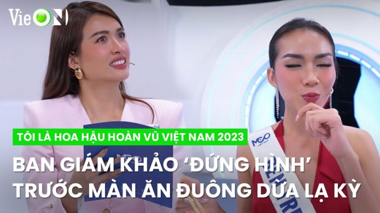 Ban giám khảo 'đứng hình' vì màn ăn đuông dừa lạ kỳ | Tôi Là Hoa Hậu Hoàn Vũ Việt Nam 2023