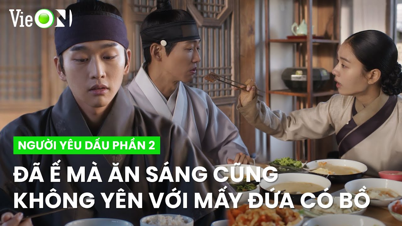 Cùng ăn sáng, 'tiểu tam' ăn phải 'cẩu lương' hồi nào chẳng hay | Người Yêu Dấu Phần 2