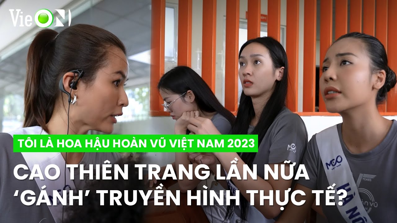 'Cuộc đời huy hoàng' của Cao Thiên Trang chính thức trở lại? | Tôi Là Hoa Hậu Hoàn Vũ Việt Nam 2023