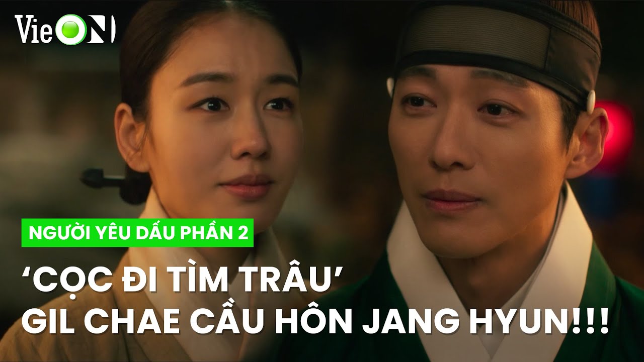 Gil Chae cầu hôn Jang Hyun, cái kết hạnh phúc sau bão giông? | Người Yêu Dấu Phần 2