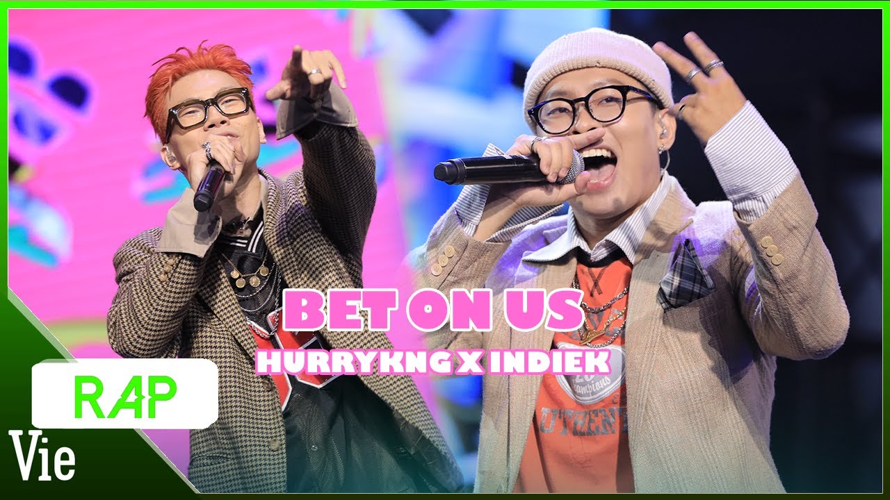 BET ON US - Hurrykng x IndieK | Rap Việt Mùa 3 Live Stage