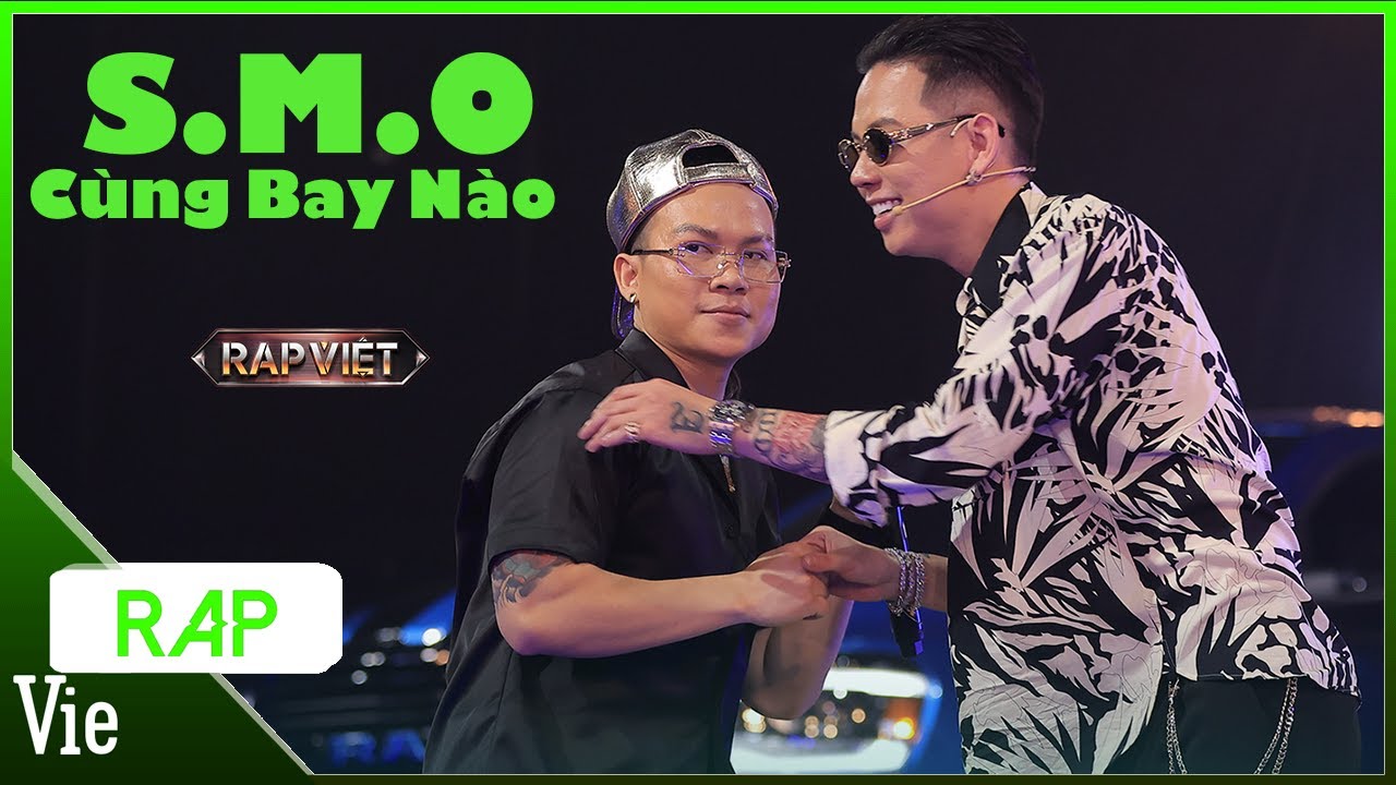 Cùng Bay Nào - SMO | Rap Việt Mùa 3 Live Stage