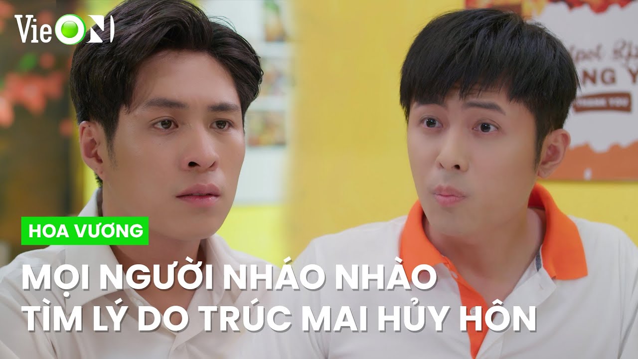 Yến - Khoa - Mạnh đoán lý do Trúc Mai hủy hôn | Hoa Vương - Xem trọn bộ DUY NHẤT trên ứng dụng VieON