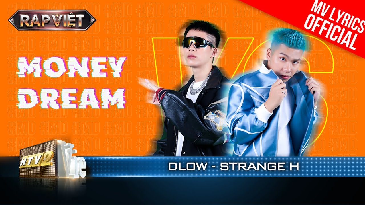 Money Dream – Dlow & STRANGE H – Team Andree | Rap Việt 2023 [MV Lyrics]