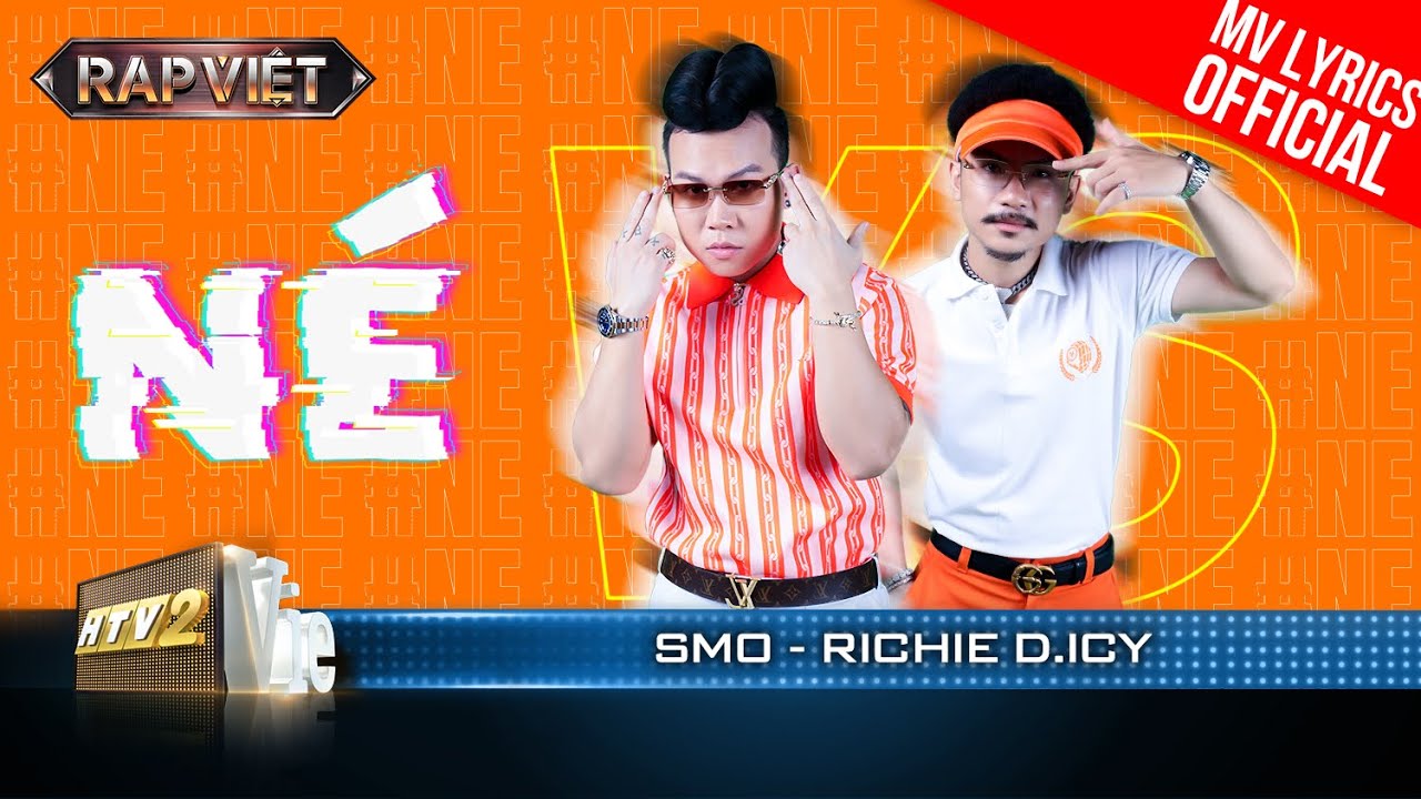Né – SMO & Richie D. ICY – Team Andree | Rap Việt 2023 [MV Lyrics]