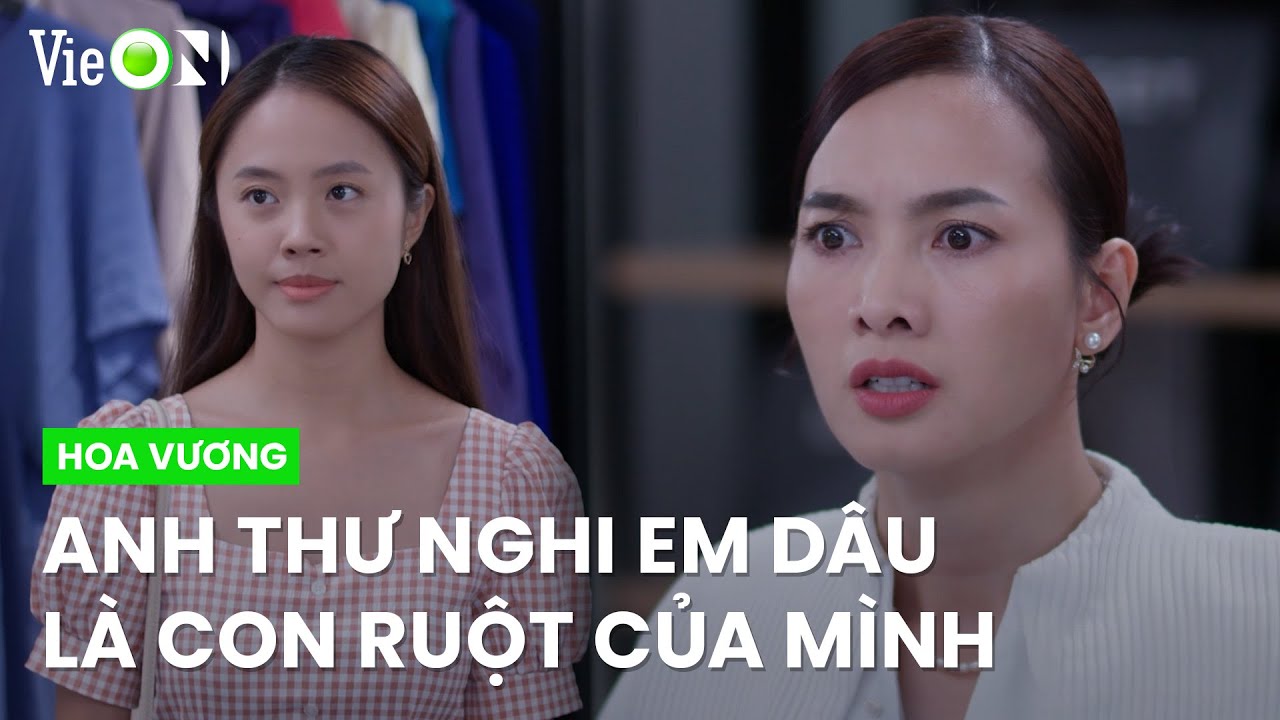 Mẹ nuôi gặp Anh Thư nói hết về Trúc Mai I Hoa Vương - Xem trọn bộ DUY NHẤT trên ứng dụng VieON