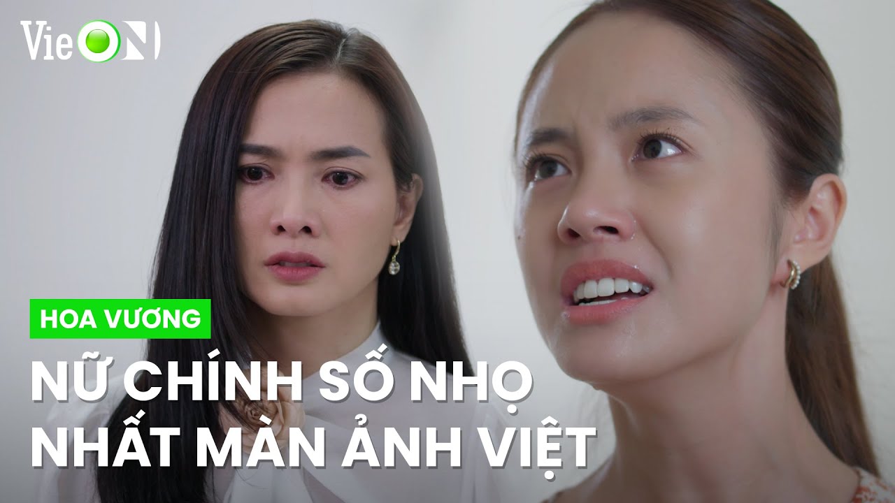 Nữ chính số nhọ, bị hết mẹ tới ba phũ I Hoa Vương – Xem trọn bộ DUY NHẤT trên ứng dụng VieON