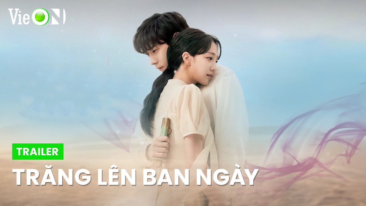 [Trailer] Trăng Lên Ban Ngày - Kim Young Dae 'lột xác' diễn xuất, sánh đôi cùng Pyo Ye Jin