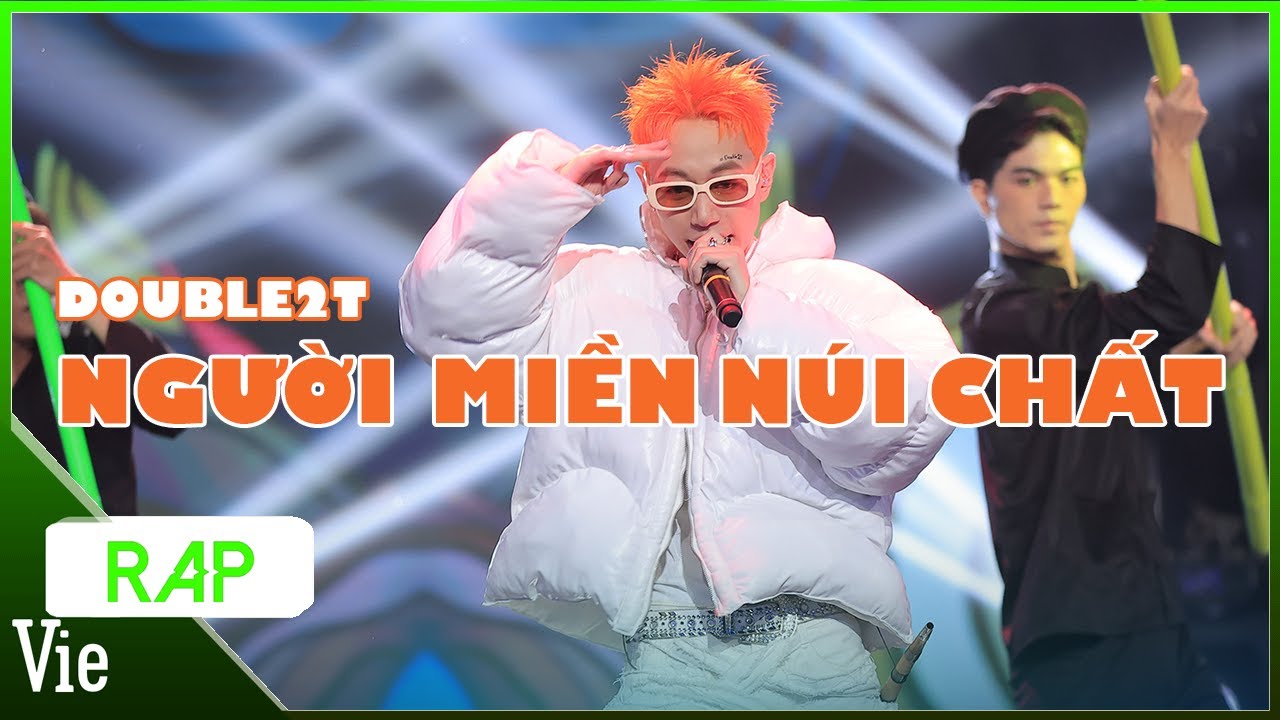 ViePaparazzi | Nguời Miền Núi Chất  – DOUBLE2T | Rap Việt Mùa 3 Live Stage