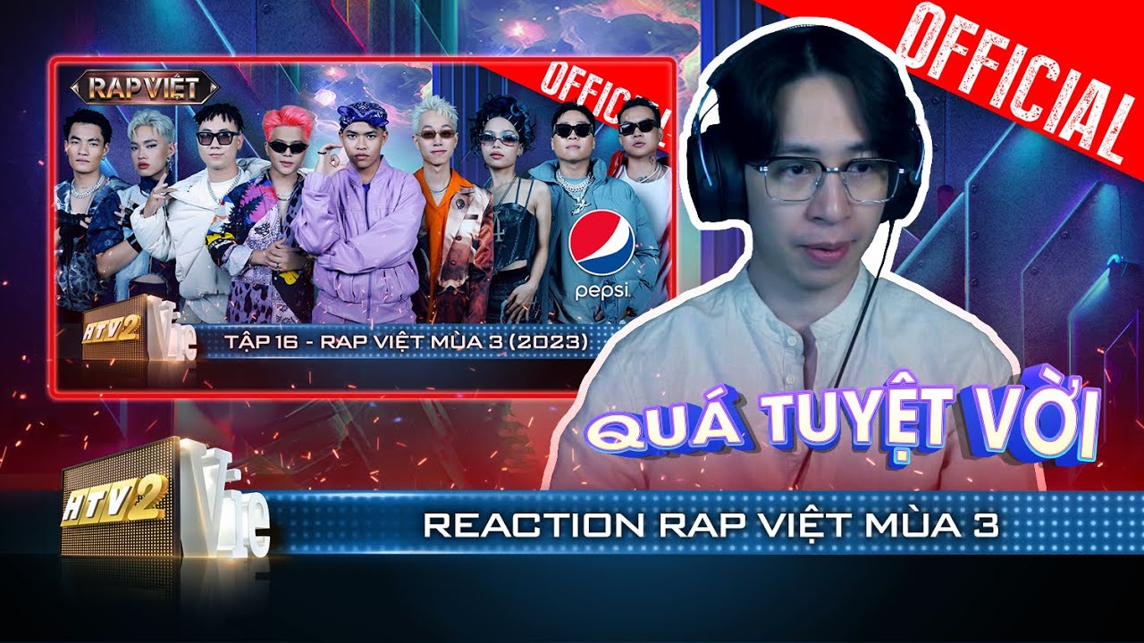 Reaction Rap Việt Mùa 3: Mãn nhãn mãn nhĩ với những tiết mục đêm Công bố Quán quân | Rap Việt 2023