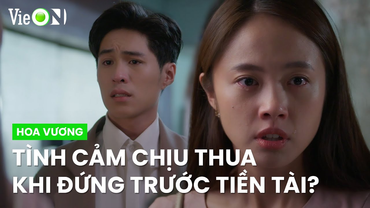 Trúc Mai hủy hôn với công tử nhà giàu vì tiền?I Hoa Vương - Xem trọn bộ DUY NHẤT trên ứng dụng VieON